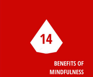 14 Benefits of Mindfulness for Mental Health