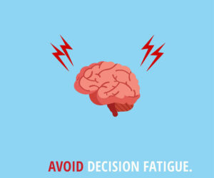 How to avoid decision fatigue