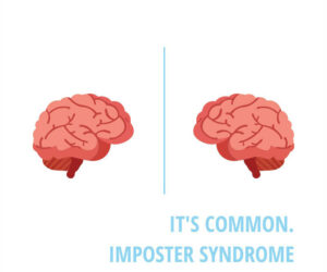 Imposter syndrome is common