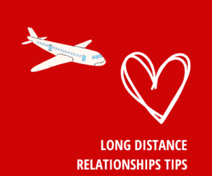 Psychology Tips for Long Distance Relationships